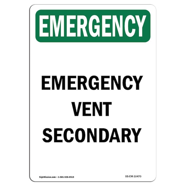Safety Sign, OSHA EMERGENCY, 5" Height, Vent Secondary, Portrait, 10PK